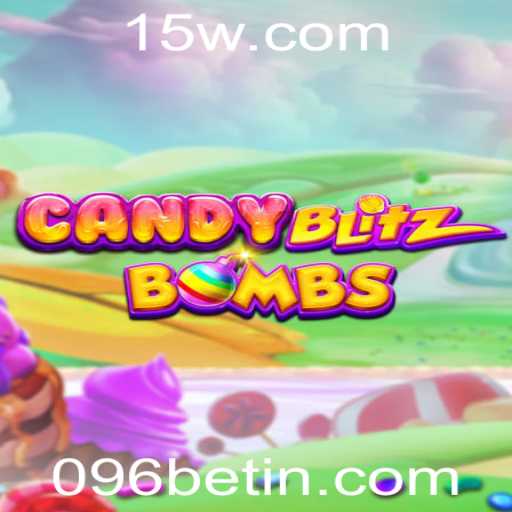 Descubra o Mundo de CandyBlitzBombs: Um Novo Jogo para 096bet